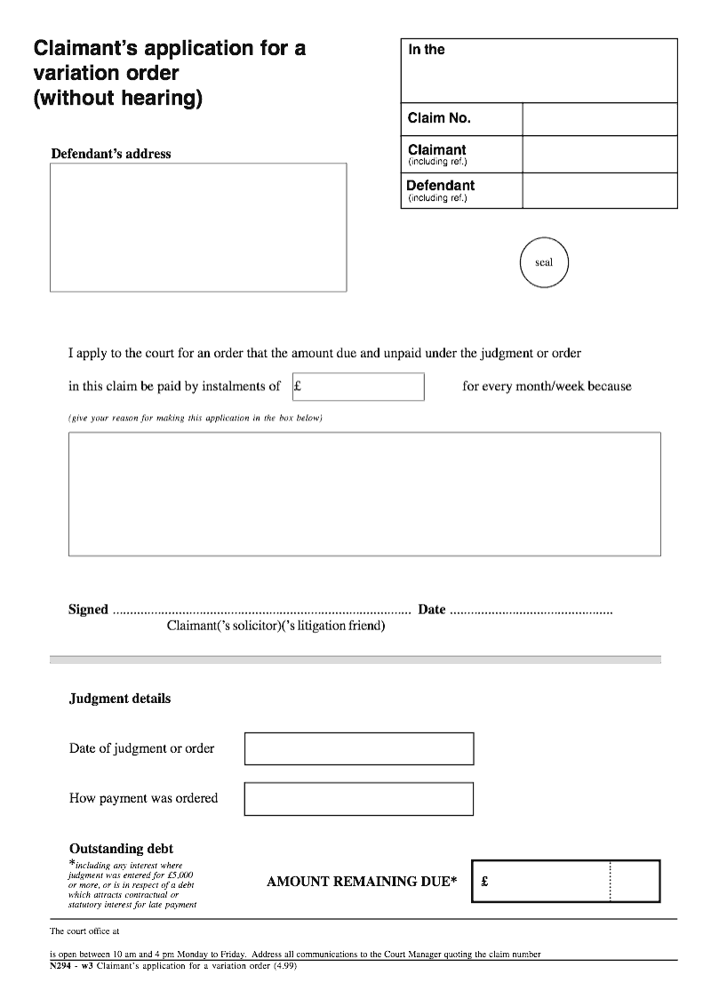 N294 Claimant s application for a variation order without hearing preview